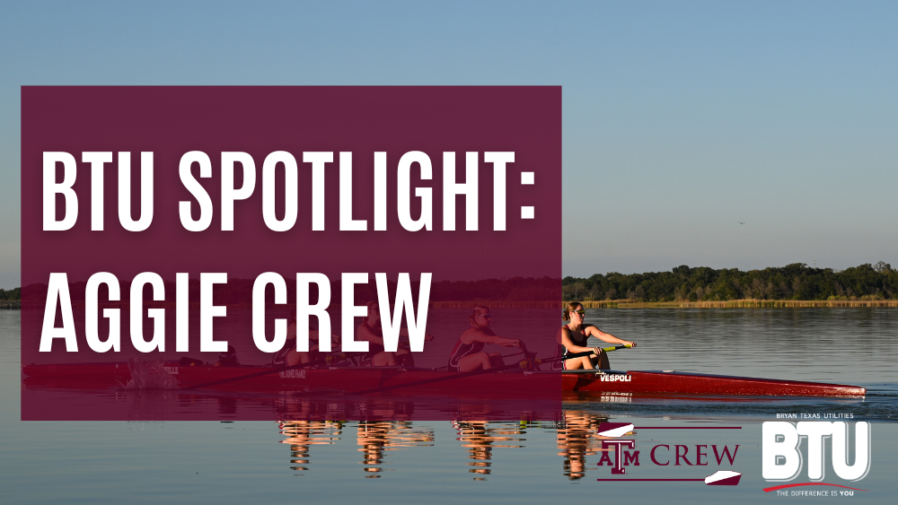 BTU Spotlight: Aggie Crew